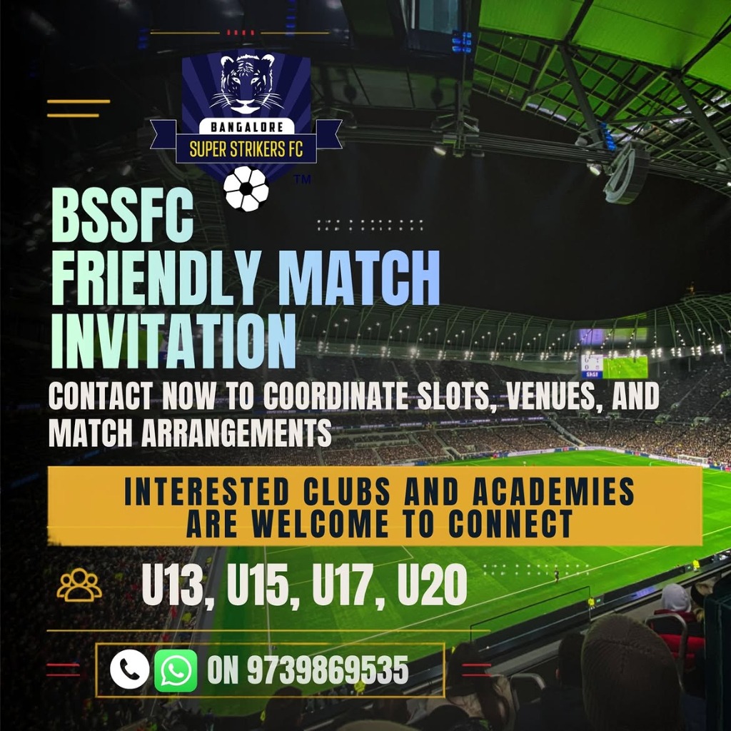 BSSFC Friendly Match Invitation: Open Slots for U13, U15, U17 & U20 Squads